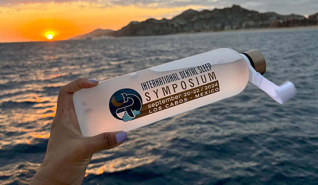 International Dental Sleep Symposium, Los Cabos, Mexico, September 20-22, 2024